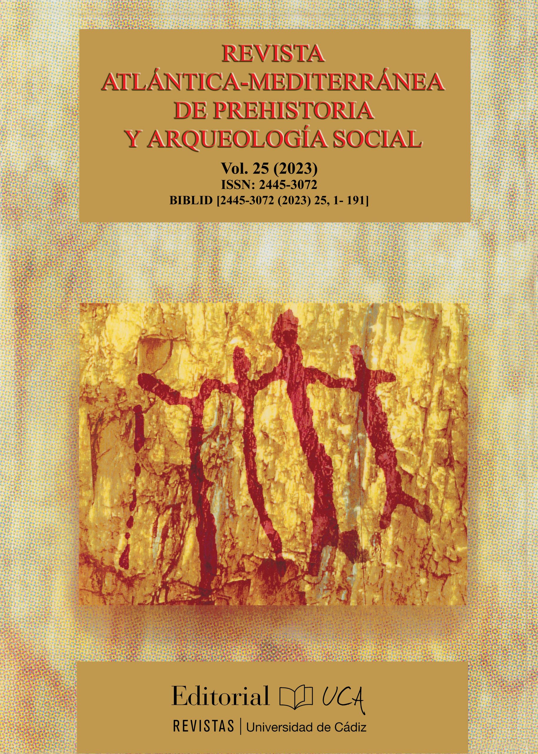 Revista Atlántica-Mediterránea de Prehistoria y Arqueología Social Vol. 25 (2023)