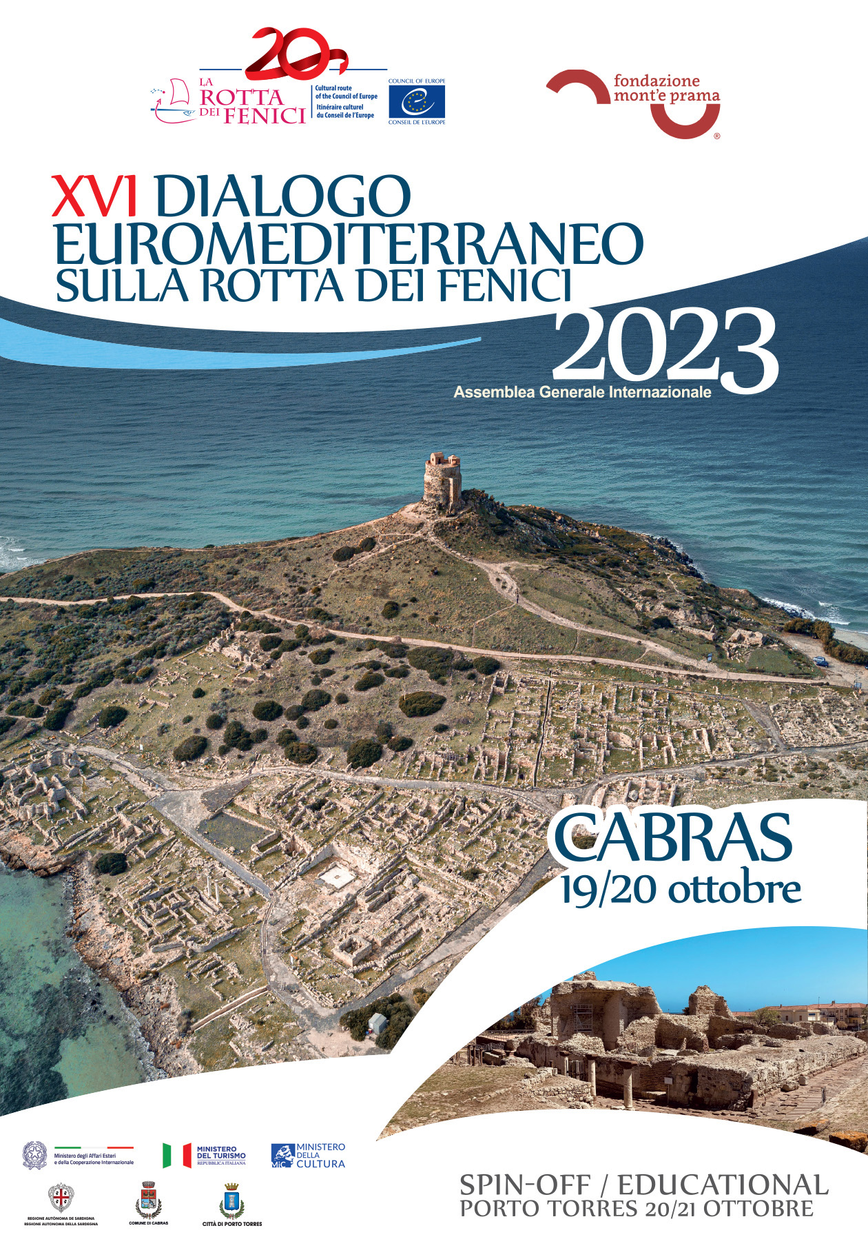 XVI Dialogo Euro-Mediterraneo sulla Rotta dei Fenici. Assemblea Generale Internazionale 2023; 20° Anniversario della Rotta dei Fenici 2003-2023